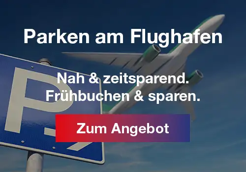 Nah & zeitsparend. Frühbuchen & sparen. Zum Angebot.